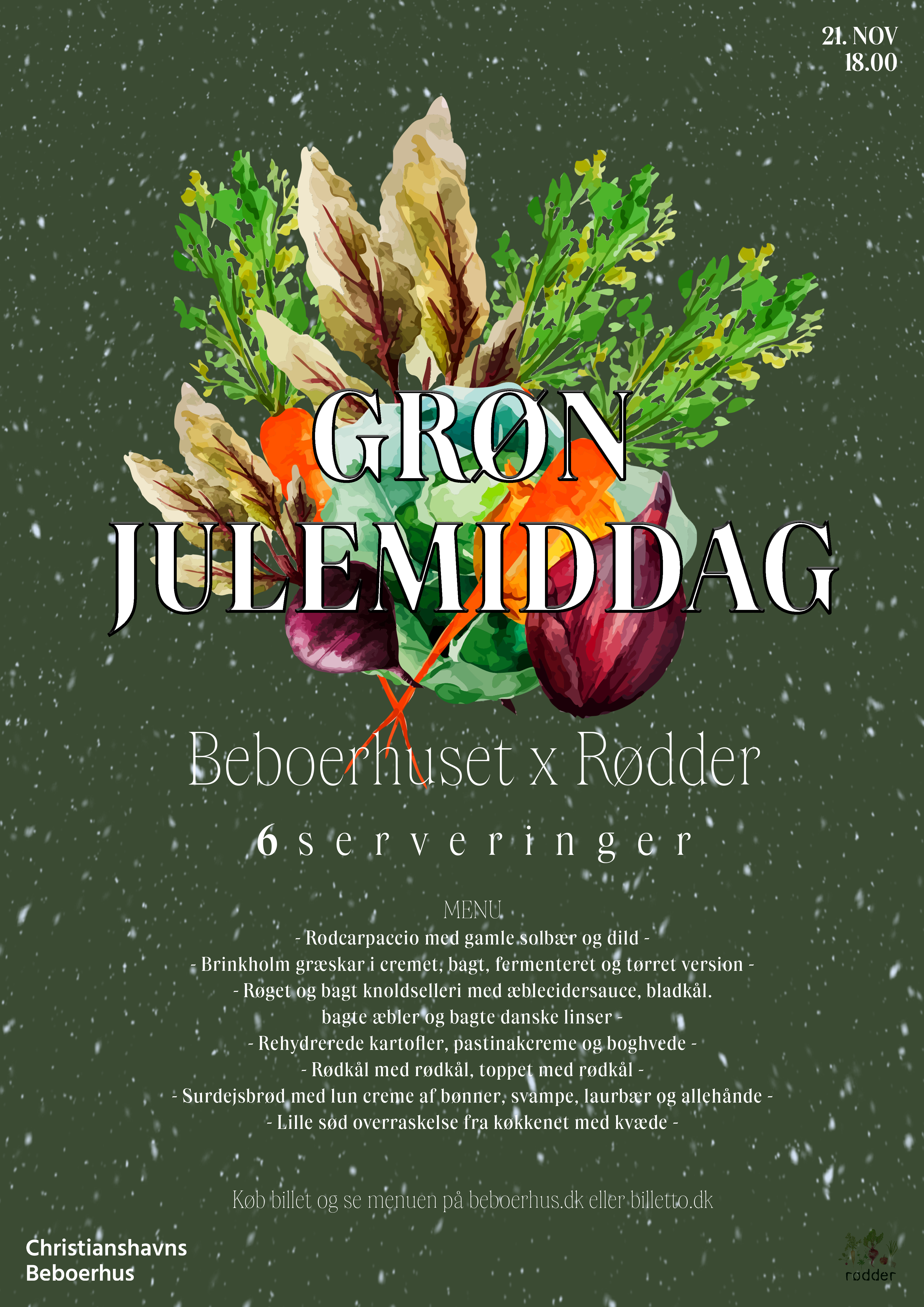 Grøn julemiddag x Rødder